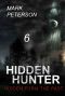 [Hidden Hunter 06] • Mystery ·Hidden - Hidden From the Past · (Mystery, Suspense, Thriller, Suspense Crime Thriller) (ADDITIONAL BOOK INCLUDED ) (Suspense Thriller Mystery Dark, Murder)